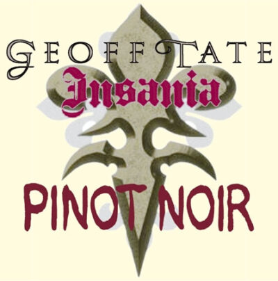 Geoff Tate Insania Pinot Noir